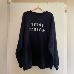 Texas Forever Sweatshirt